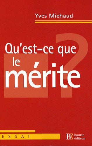 Qu'est-ce que le mérite ?