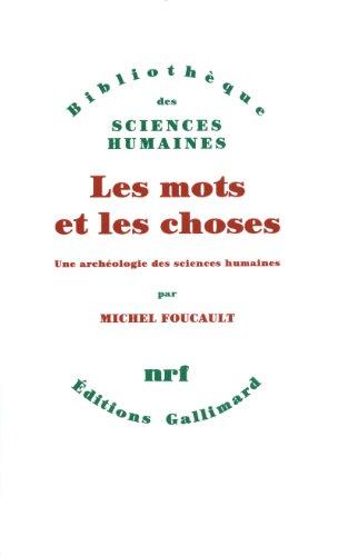 Les Mots et les choses : une archéologie des sciences humaines