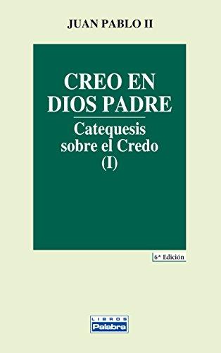 Creo en Dios Padre (Libros Palabra, Band 15)