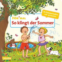 Hör mal (Soundbuch): So klingt der Sommer