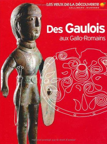 Des Gaulois aux Gallo-Romains