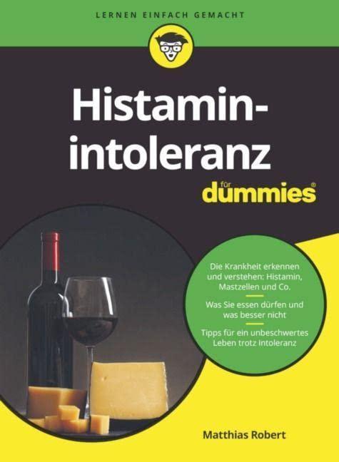 Histaminintoleranz für Dummies