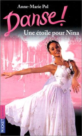 Danse, tome 10: Une étoile pour Nina