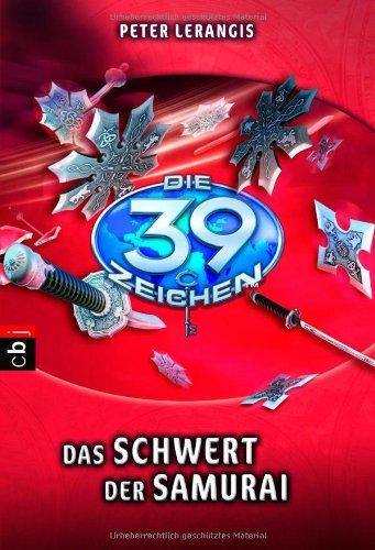 Die 39 Zeichen - Das Schwert der Samurai: Band 3