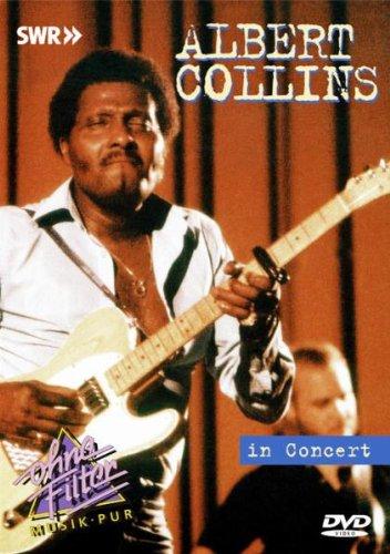 Albert Collins - In Concert: Ohne Filter