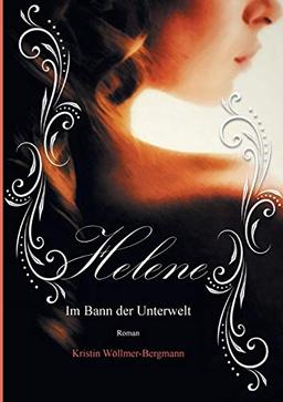 Helene: Im Bann der Unterwelt Band IV