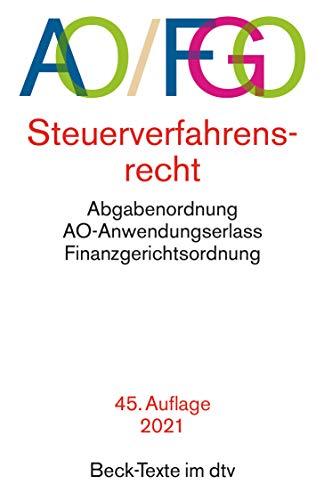 Abgabenordnung: mit Finanzgerichtsordnung und Nebengesetzen - Rechtsstand: 1. März 2021 (Beck-Texte im dtv)