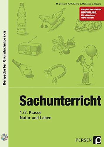 Sachunterricht - 1./2. Klasse, Natur und Leben (Bergedorfer® Grundschulpraxis)