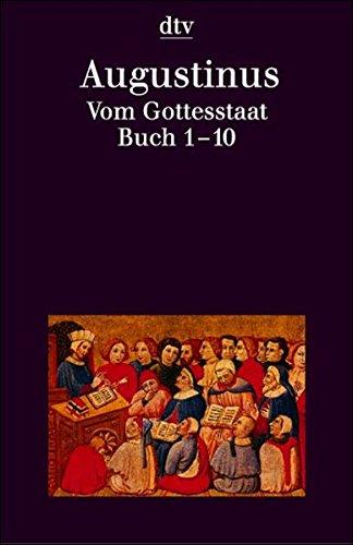 Vom Gottesstaat (dtv Kultur & Geschichte)