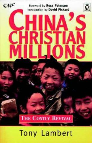 China's Christian Millions: The Costly Revival