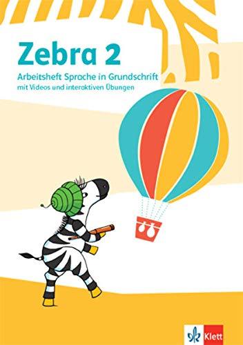 Zebra 2: Arbeitsheft Sprache in Grundschrift mit Videos und interaktiven Übungen Klasse 2 (Zebra. Ausgabe ab 2018)