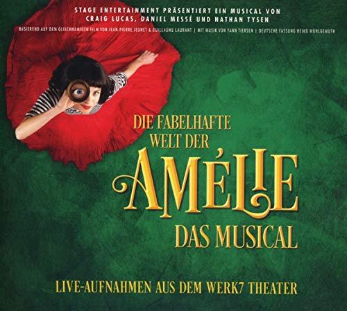 Die Fabelhafte Welt der Amélie-das Musical