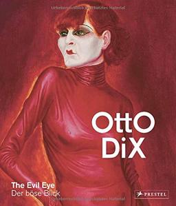 Otto Dix: The Evil Eye/Der böse Blick