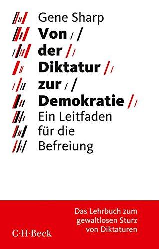 Von der Diktatur zur Demokratie: Ein Leitfaden für die Befreiung