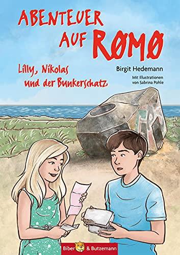 Abenteuer auf Römö: Lilly und Nikolas und der Bunkerschatz. Ein Dänemark-Krimi für Kinder ab 7 Jahren. Ferienlektüre für den Familienurlaub! Mit Ausflugs-ideen & Sachwissen über die dänische Insel