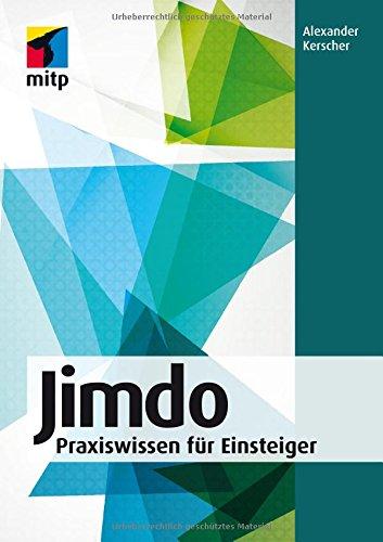 Jimdo: Praxiswissen für Einsteiger (mitp Professional)