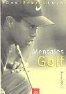 Mentales Golf: Das Praxisbuch