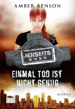 Jenseits GmbH: Einmal Tod ist nicht genug