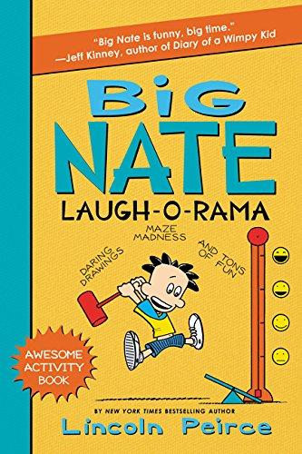 Big Nate Laugh-O-Rama (Big Nate Activity Book, Band 4)