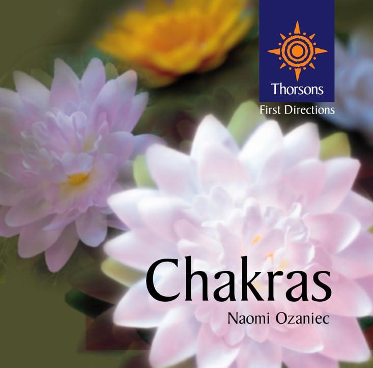 Chakras: Thorsons First Directions (Thorsons First Directions S.)