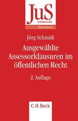 Ausgewählte Assessorklausuren im öffentlichen Recht