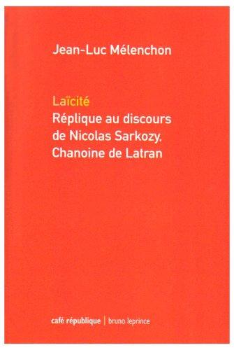 Laïcité, réplique au discours de Nicolas Sarkozy, chanoine de Latran