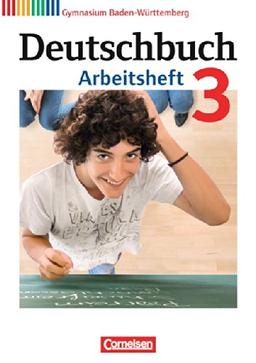 Deutschbuch Gymnasium - Baden-Württemberg - Neubearbeitung: Band 3: 7. Schuljahr - Arbeitsheft mit Lösungen