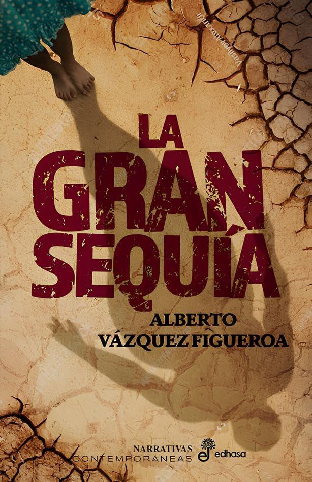 La gran sequía (Narrativas contemporáneas)