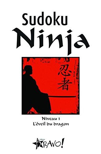 Sudoku ninja niveau 1: L'éveil du dragon