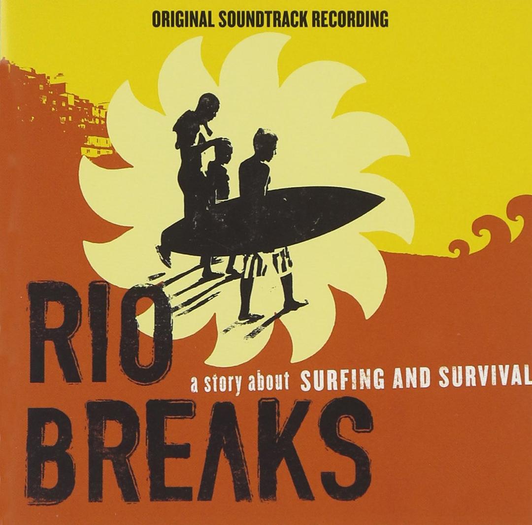 Rio Breaks (Original Soundtrack)