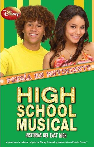 High School Musical. Poesía en movimiento