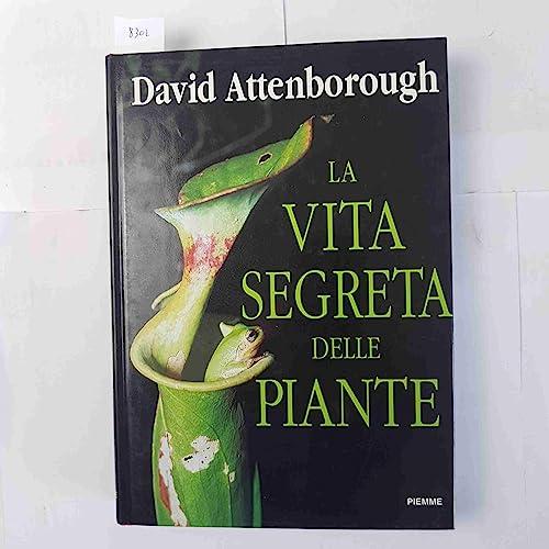 La vita segreta delle piante