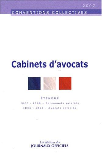 Cabinets d'avocats : IDCC 1000 personnel salarié, IDCC 1850 avocats salariés : conventions collectives nationales