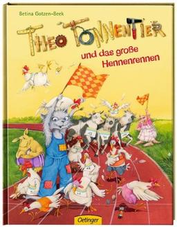 Theo Tonnentier und das große Hennenrennen