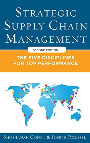 Strategic Supply Chain Management: The Five Core Disciplines for Top Performance