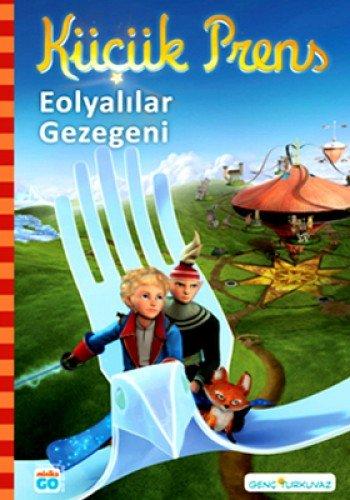 KÜÇÜK PRENS EOLYALILAR GEZEGENİ