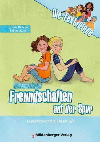 Die Textspione - Freundschaften auf der Spur, Kopiervorlagen: Leseförderung in Klasse 3/4