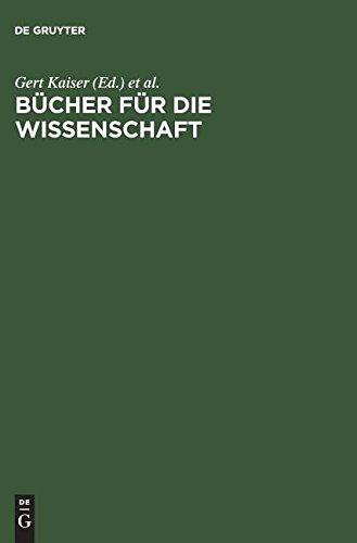 Bücher für die Wissenschaft: Bibliotheken zwischen Tradition und Fortschritt ; Festschrift für Günter Gattermann zum 65. Geburtstag