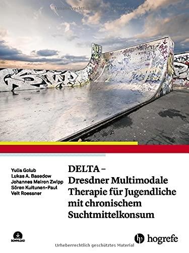 DELTA - Dresdner Multimodale Therapie für Jugendliche mit chronischem Suchtmittelkonsum