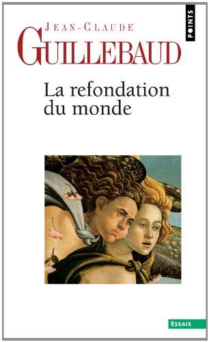 La refondation du monde