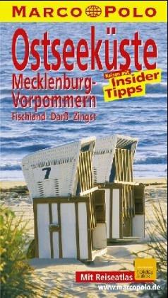 Ostseeküste / Mecklenburg- Vorpommern. Marco Polo Reiseführer. Reisen mit Insider- Tips