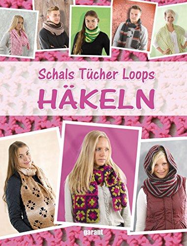 Schals, Tücher, Loops Häkeln