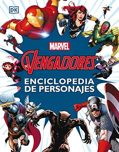 Los Vengadores. Enciclopedia de personajes (Marvel. Los Vengadores)