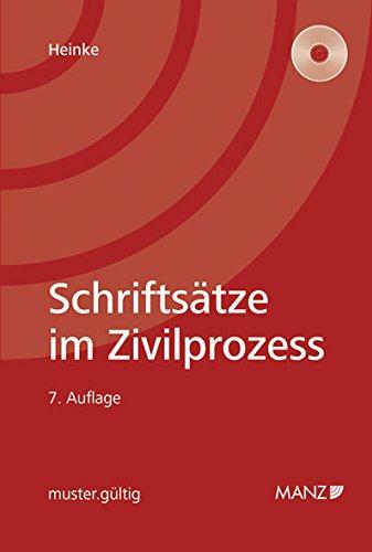 Schriftsätze im Zivilprozess: (inkl. 1 CD-ROM)