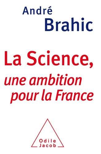 La science, une ambition pour la France