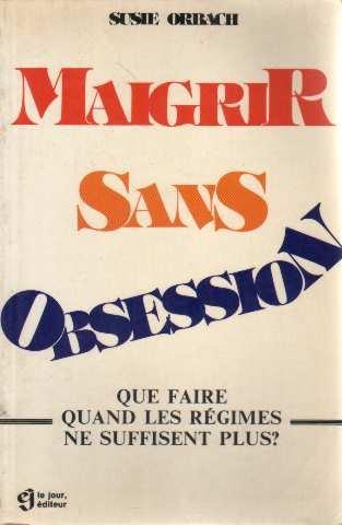 Maigrir sans obsession