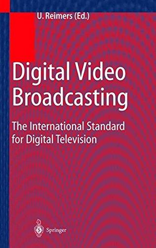 Digital Video Broadcasting (DVB): The International Standard for Digital Television