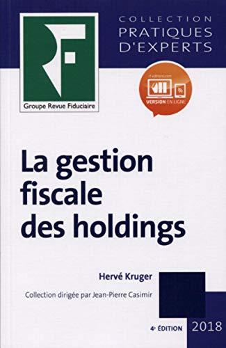 La gestion fiscale des holdings 2018