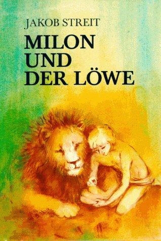 Milon und der Löwe