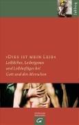 "Dies ist mein Leib": Leibliches, Leibeigenes und Leibhaftiges bei Gott und den Menschen (Jabboq)